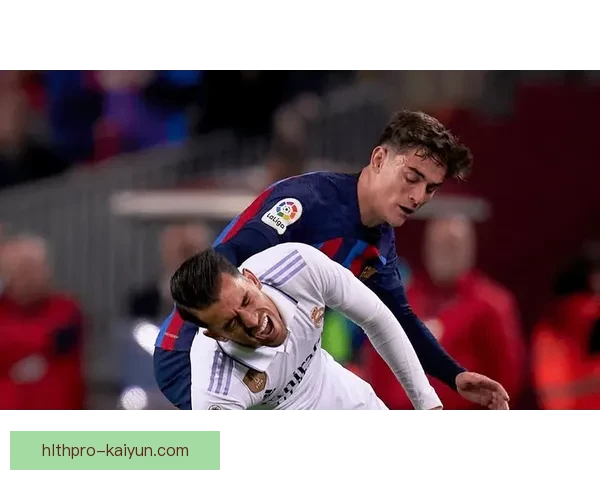 巴萨与皇马再次交锋，西甲球队战术风格再掀波澜，值得关注表现亮眼。