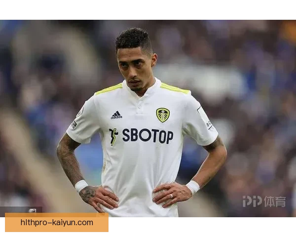 拉菲尼亚边锋风格解析：突破犀利传射俱佳